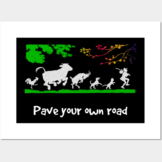 Inspirational Pave Your Own Road Wall Art by egcreations